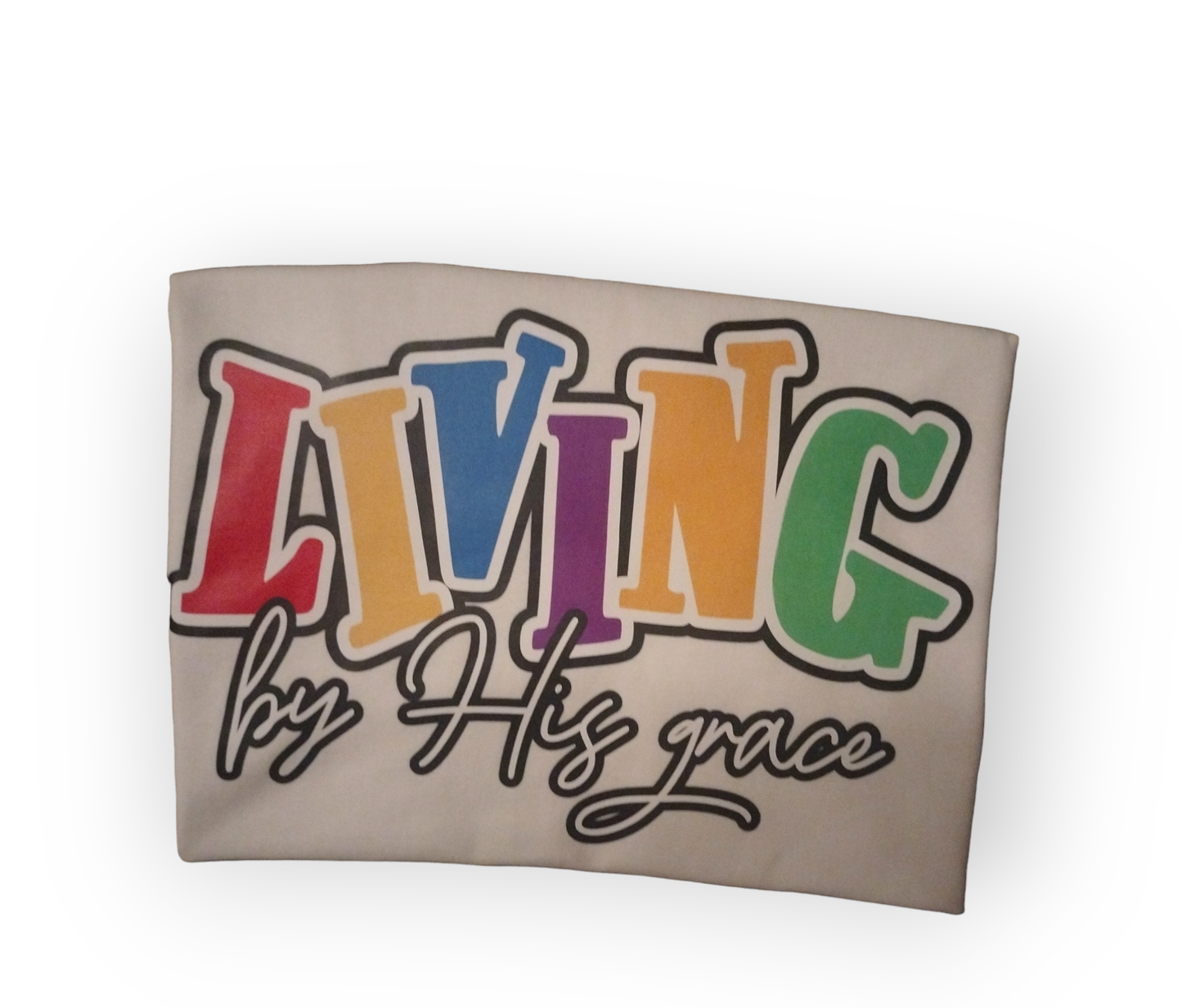 Living by His Grace T-shirt