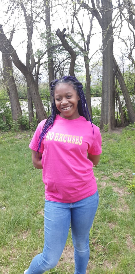 No Excuses T - Shirt