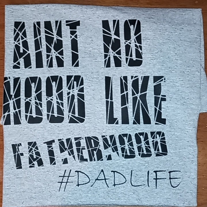 Aint No Hood Like Fatherhood T shirt