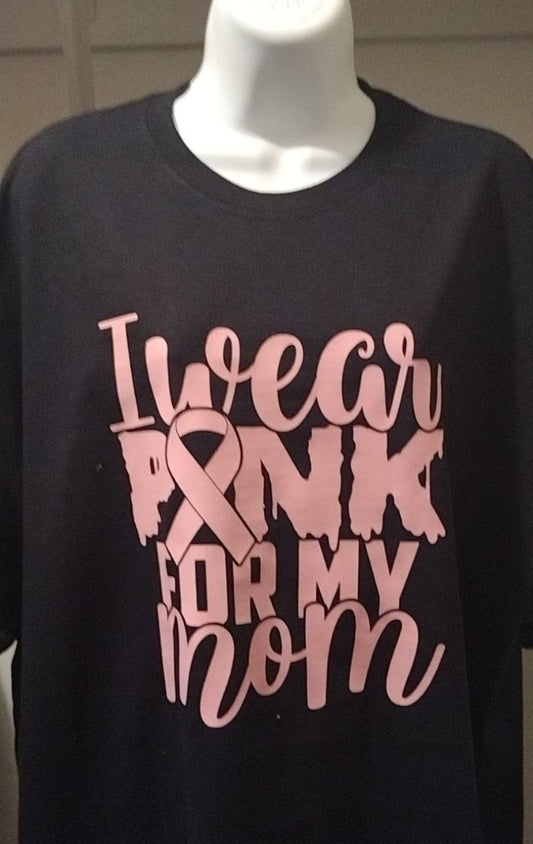 I Wear Pink for my Mama