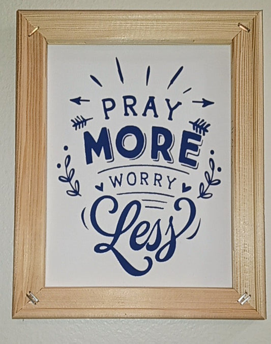 Pray More Worry Less Canvas Print
