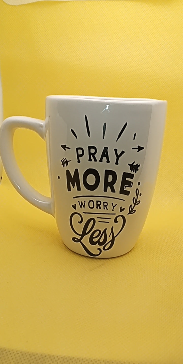 Pray More Worry Less Coffee Mug