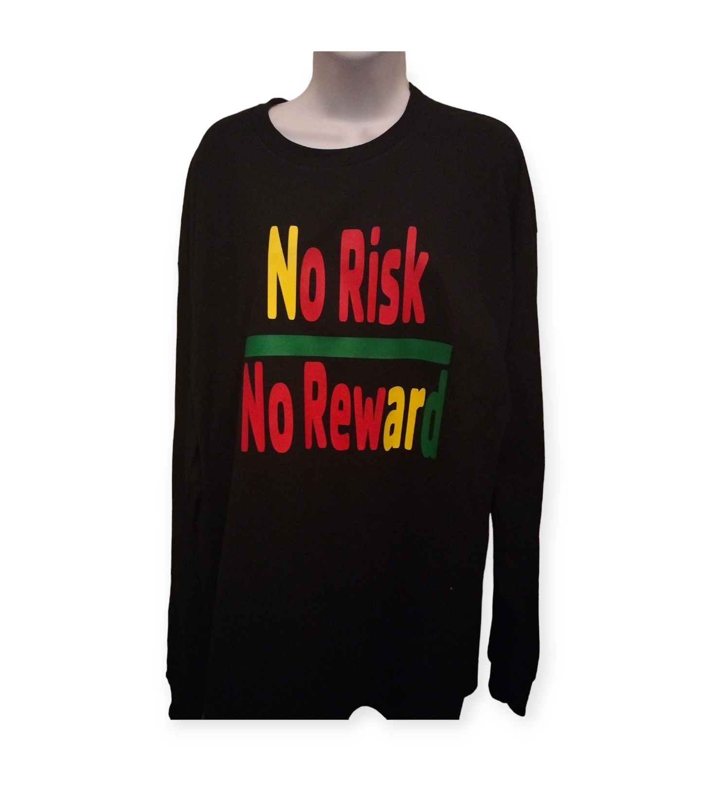 No Risk No Reward Long Sleeve Shirt