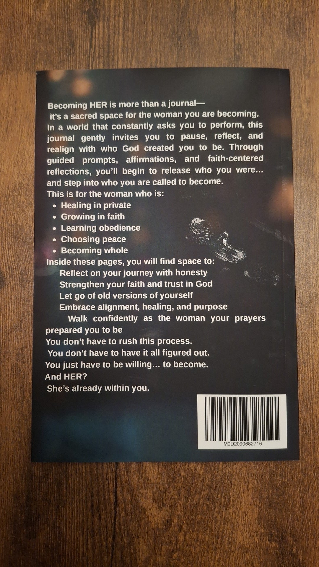 Becoming HER: A Guided Journal for Faith, Healing, and Personal Growth
