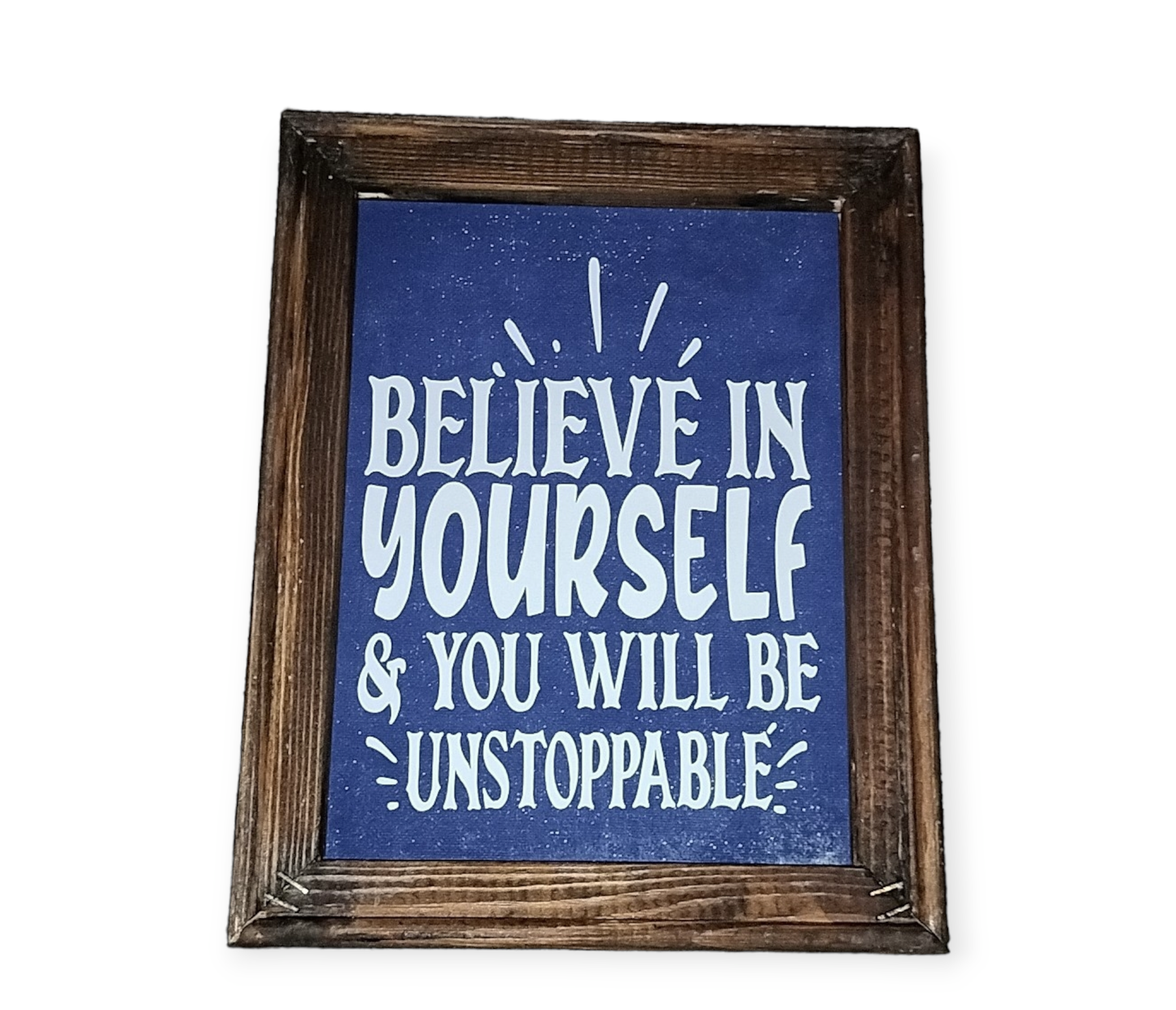 Believe in yourself and you will be unstoppable Canvas Print