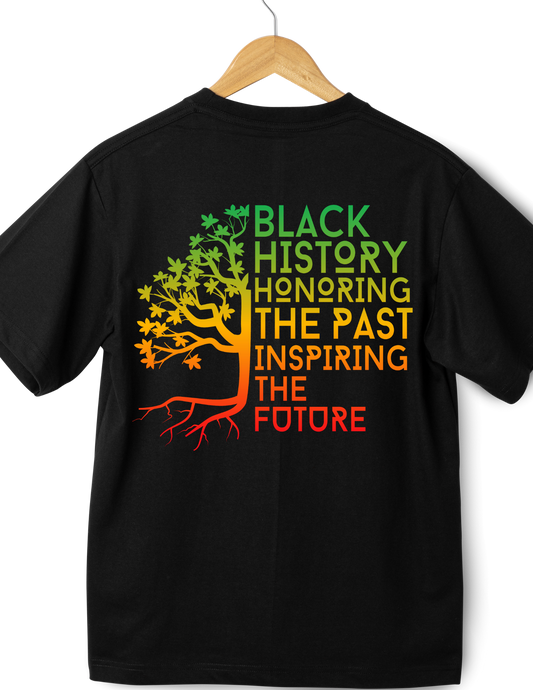 Black history  honoring the past, inspiring the future T-shirt