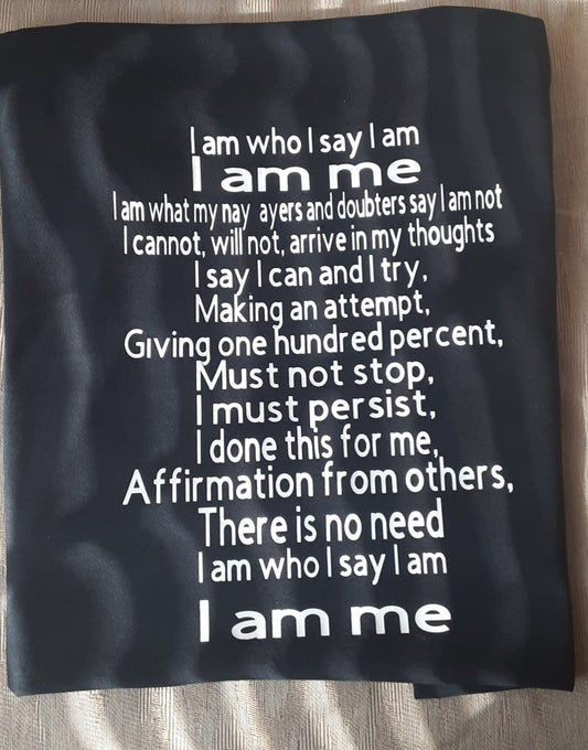I Am Who I Say I Am Poem T shirt