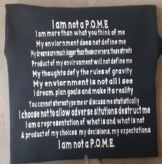 I Am Not A P.O.M.E. T Shirt