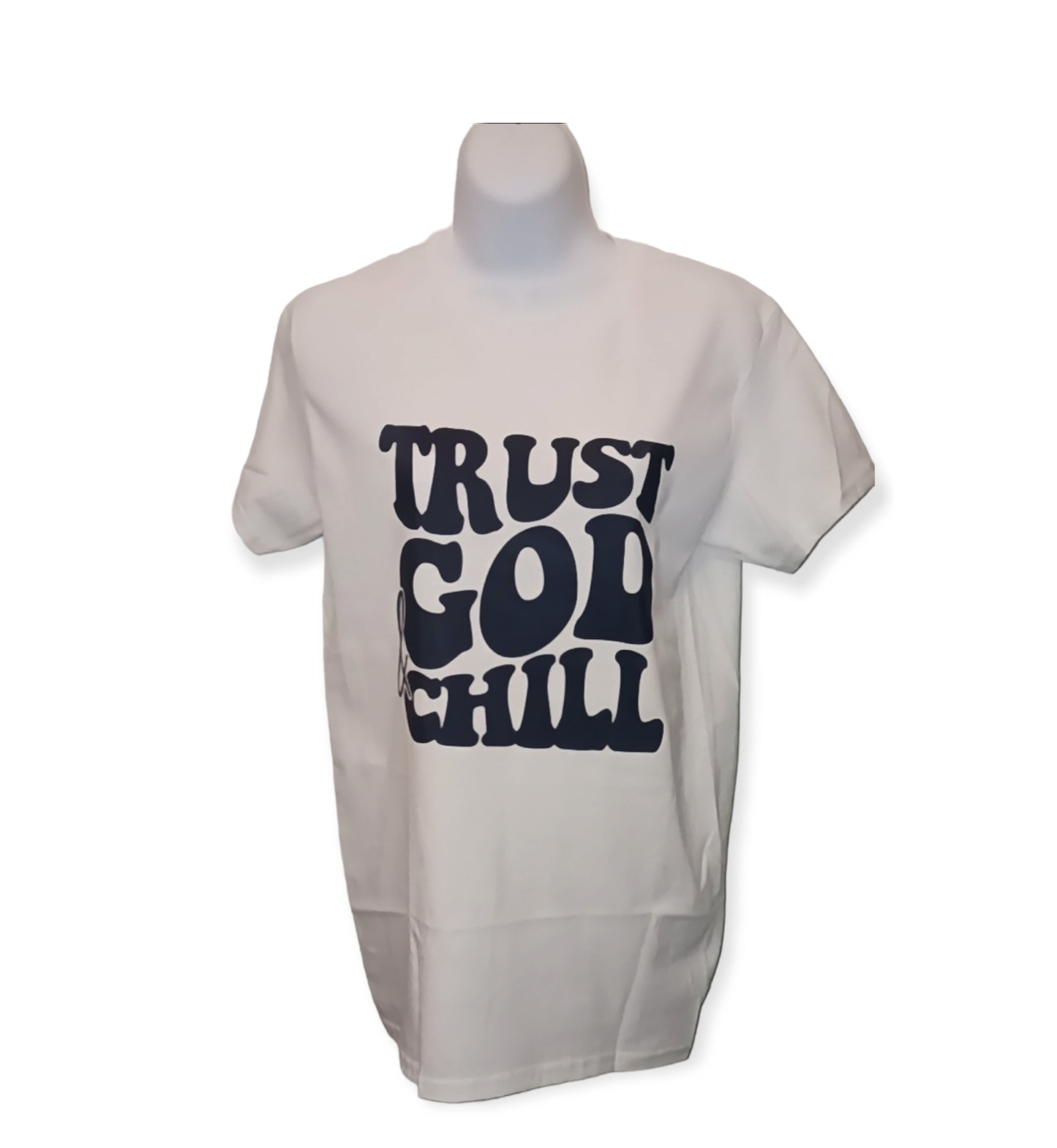 Trust God and Chill T-Shirt
