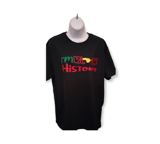 Im Black History T-Shirt