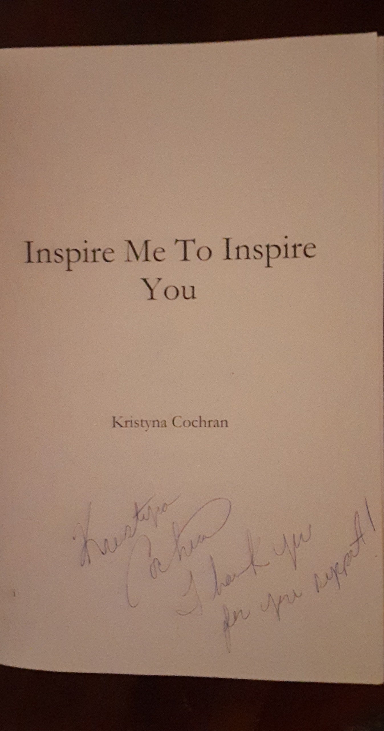 Inspire Me to Inspire You Book
