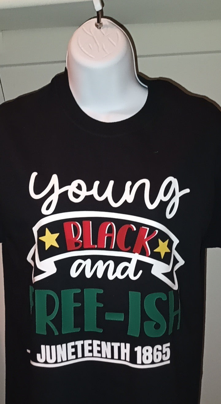 Young Black and Free- Ish
