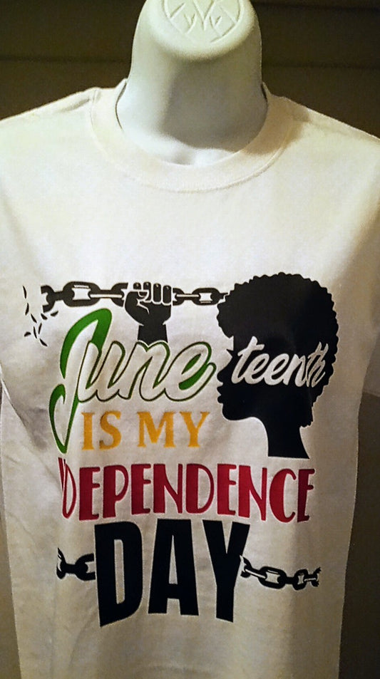 Juneteenth Is My Independence Day T shirt